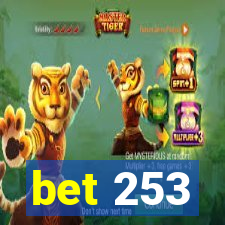 bet 253